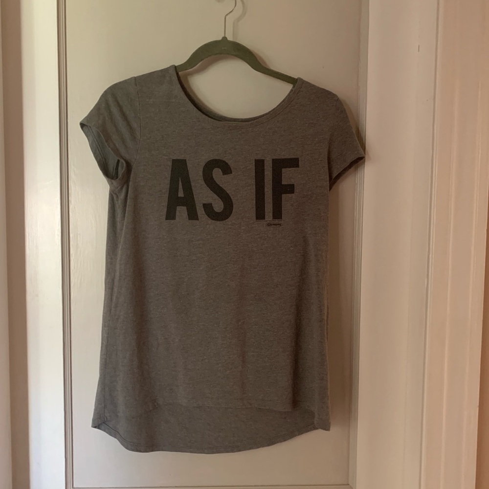 Grey “As If” clueless T-shirt